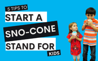 Five Tips to Start a Sno-Cone Stand for Kids
