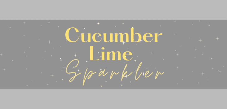 Cucumber Lime Sparkler
