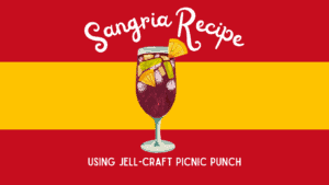 Sangria Recipe with Jell-Craft PicNic Punch