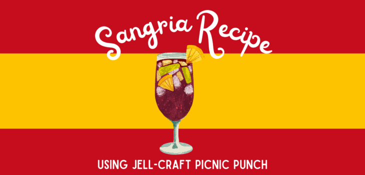 Sangria Recipe with Jell-Craft PicNic Punch